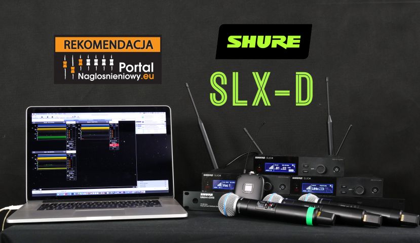 Shure SLX-D – cyfrowy system bezprzewodowy