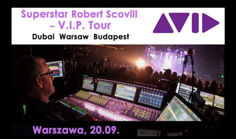 Super Star Robert Scovill – V.I.P. Tour - ekskluzywne spotkanie z uznanym realizatorem Robertem Scovillem