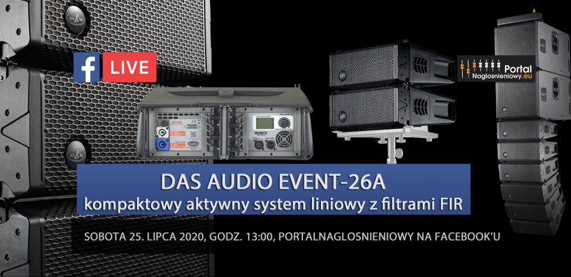 DAS Audio EVENT-26A i EVENT-115A - estradowa prezentacja live kompaktowego systemu liniowego