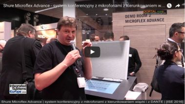 Shure Microflex Advance - rewolucyjny system konferencyjny z mikrofonami z kierunkowaniem wiązki i DANTE